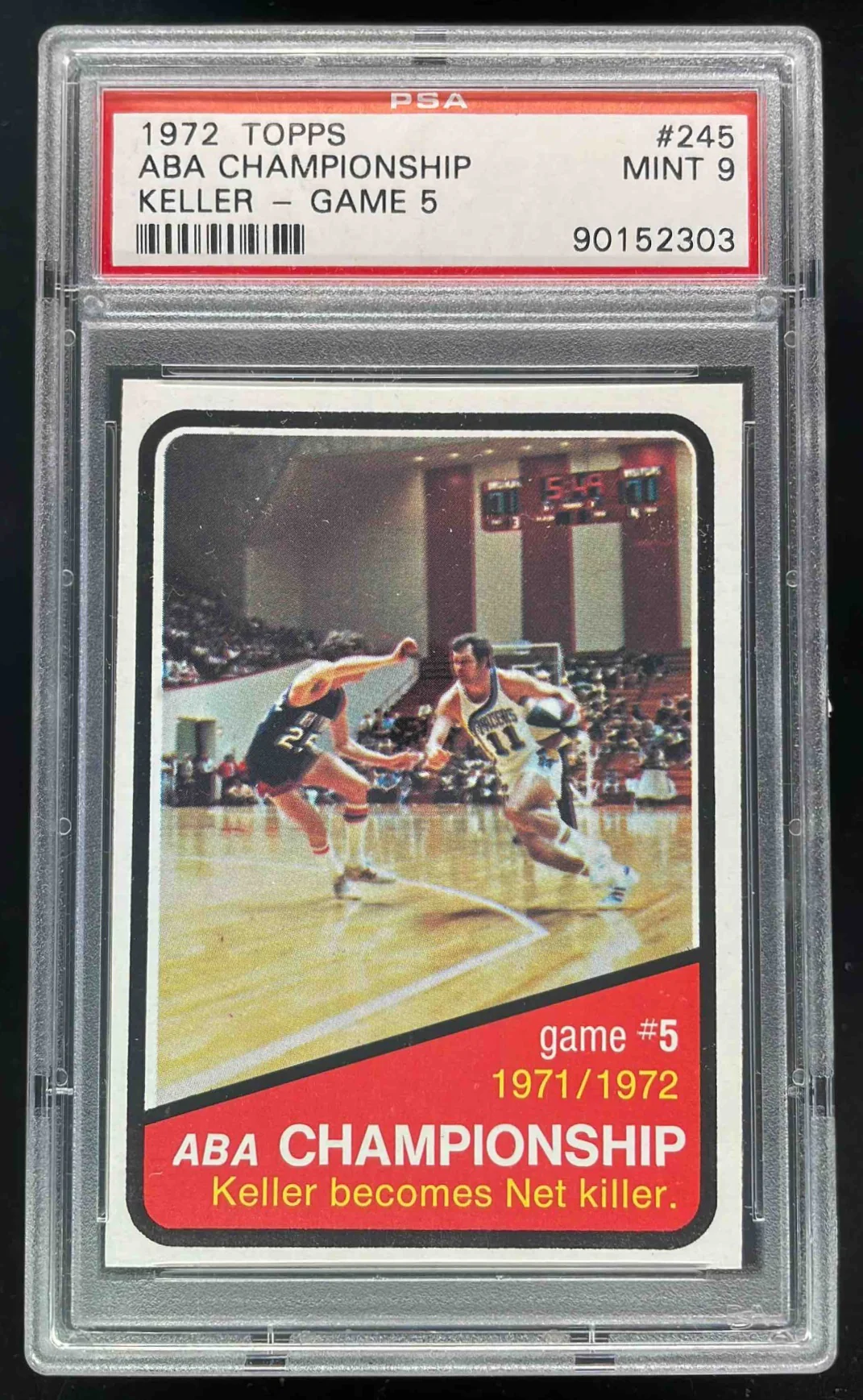 1972-73 Topps #245 1971-72 ABA Finals Game 5 C PSA 9